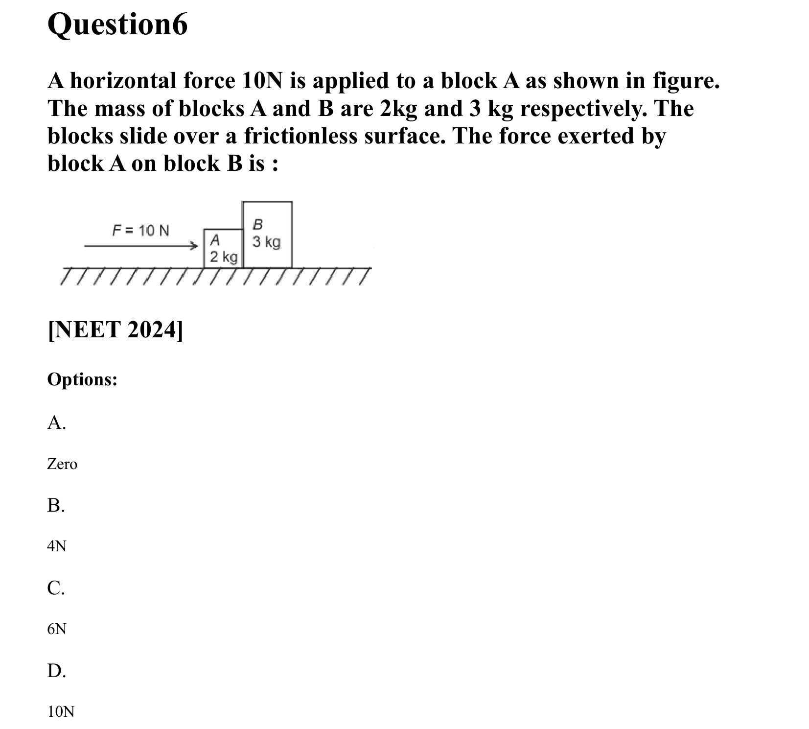 Laws of Motion question 6