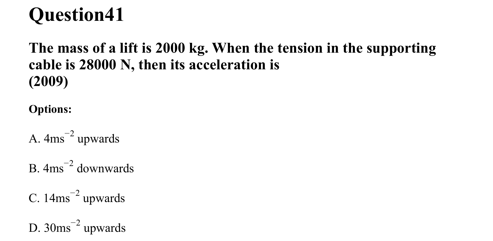 Laws of Motion question 41
