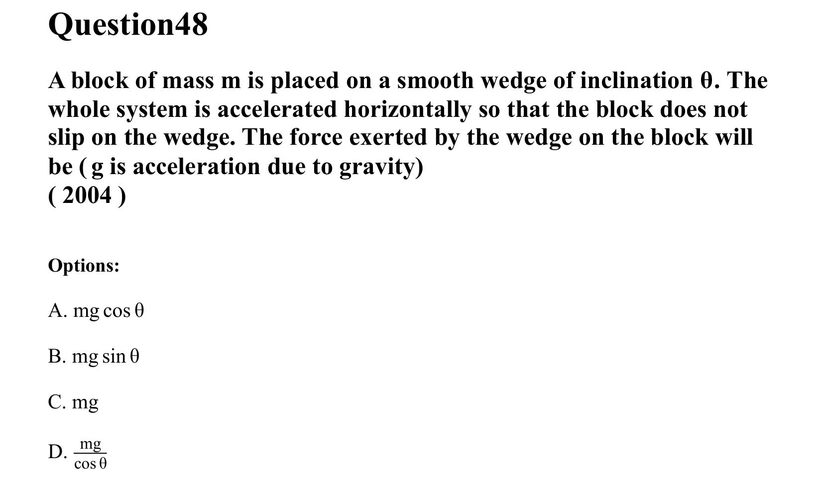Laws of Motion question 48