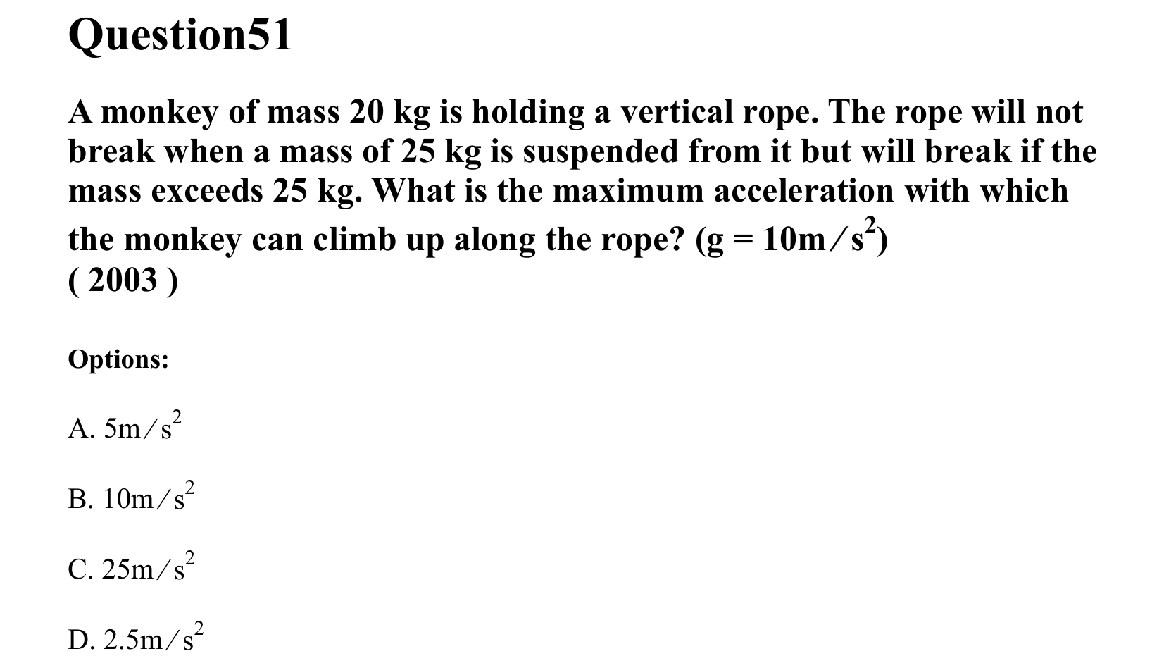 Laws of Motion question 51