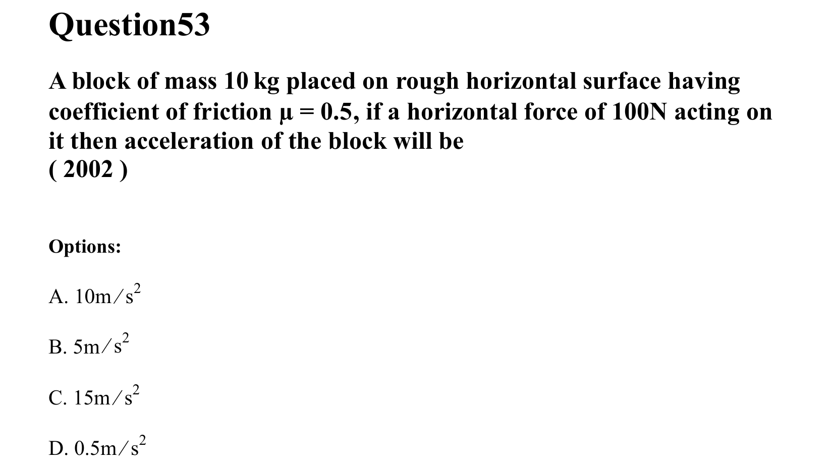Laws of Motion question 53