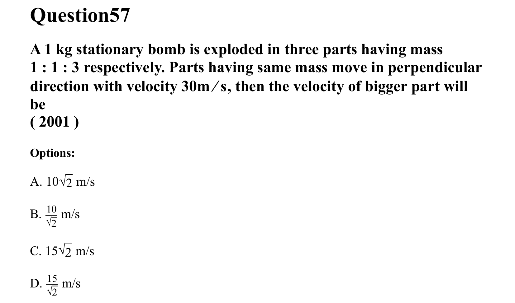Laws of Motion question 57