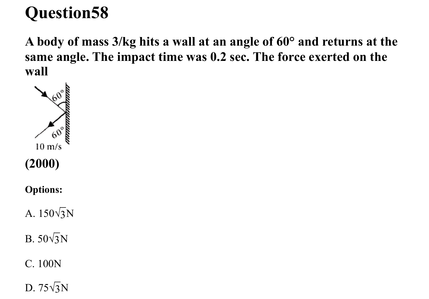Laws of Motion question 58