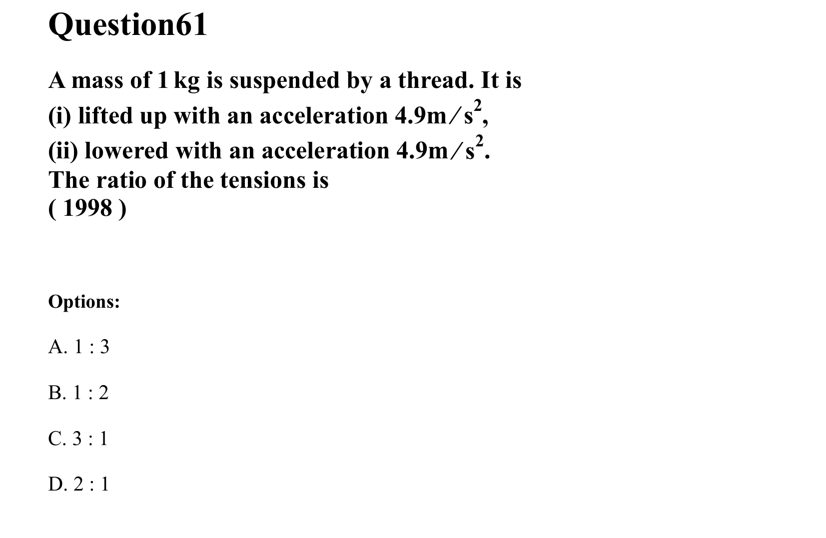 Laws of Motion question 61