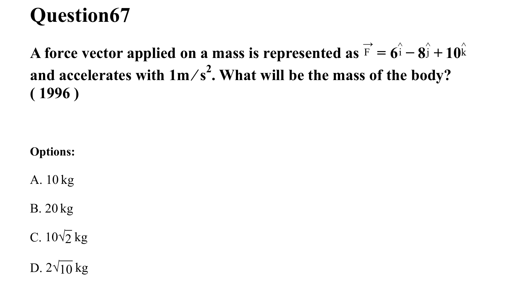 Laws of Motion question 67