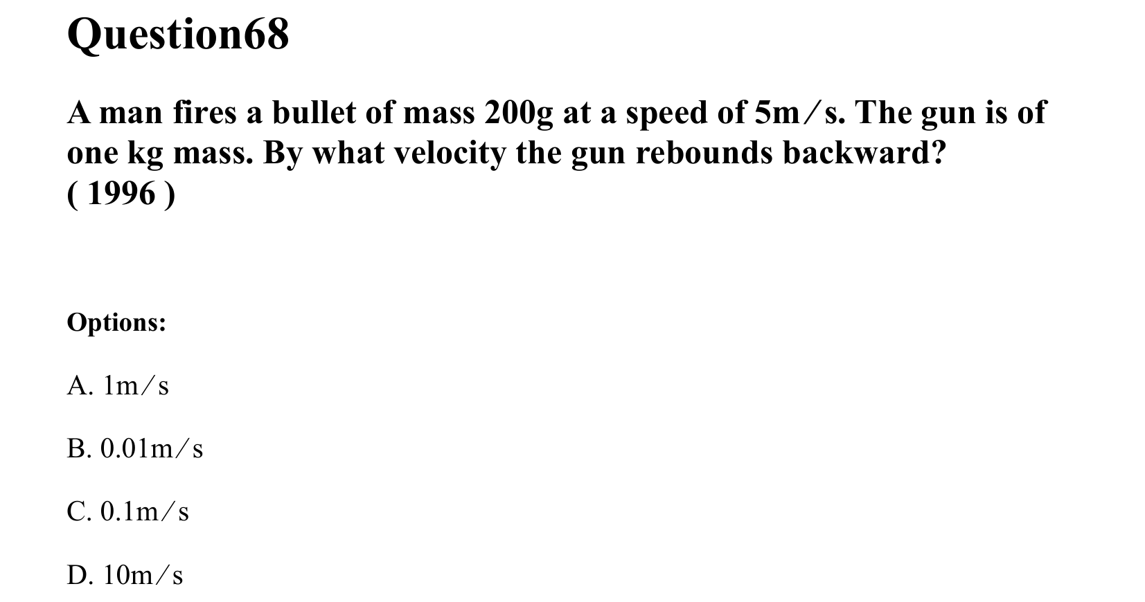 Laws of Motion question 68