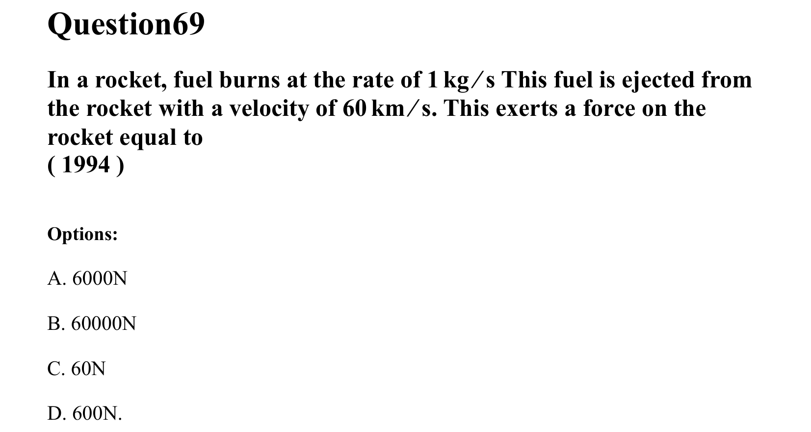 Laws of Motion question 69