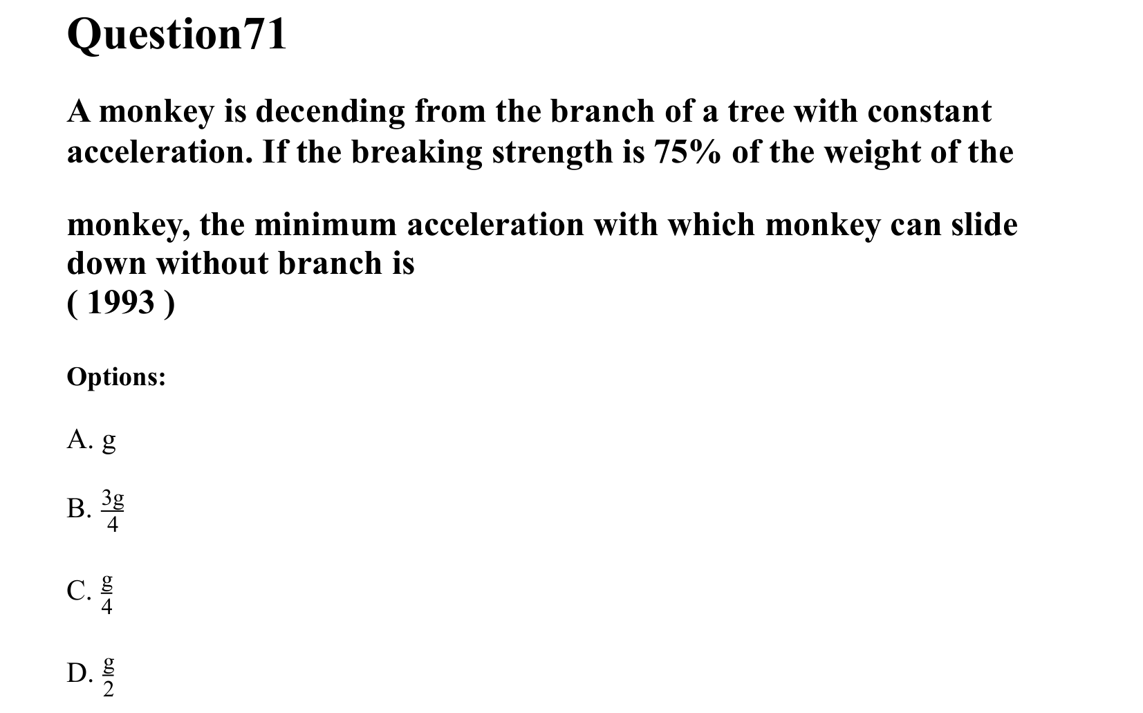Laws of Motion question 71
