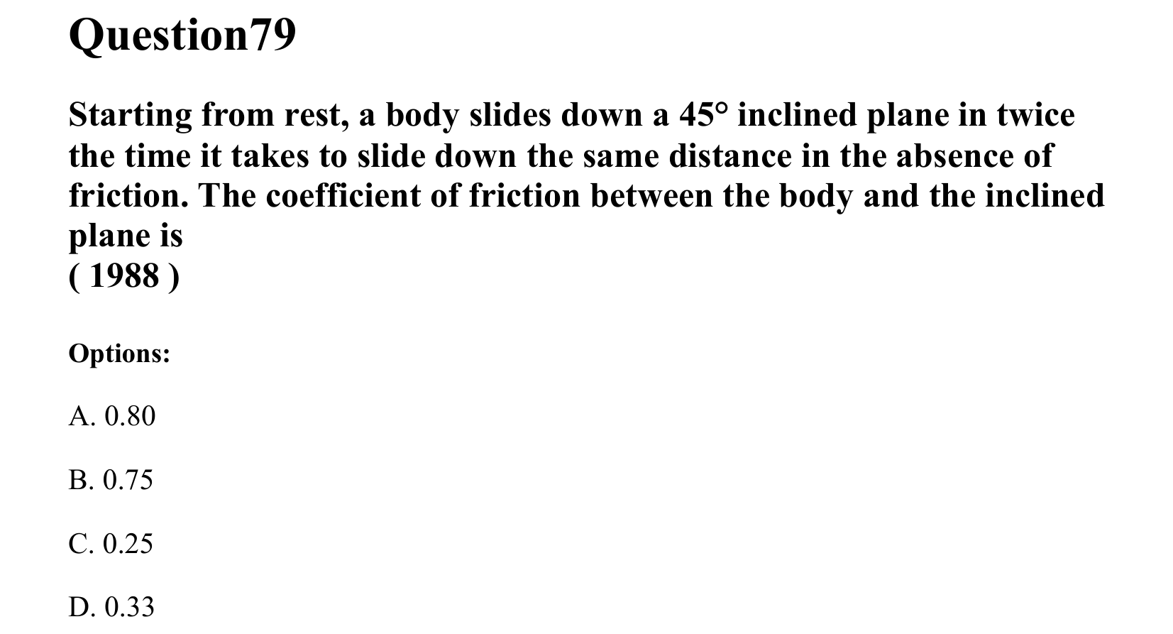 Laws of Motion question 79