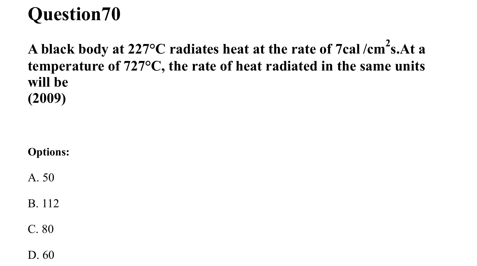 Mechanical Properties of Matter and Fluids question 70
