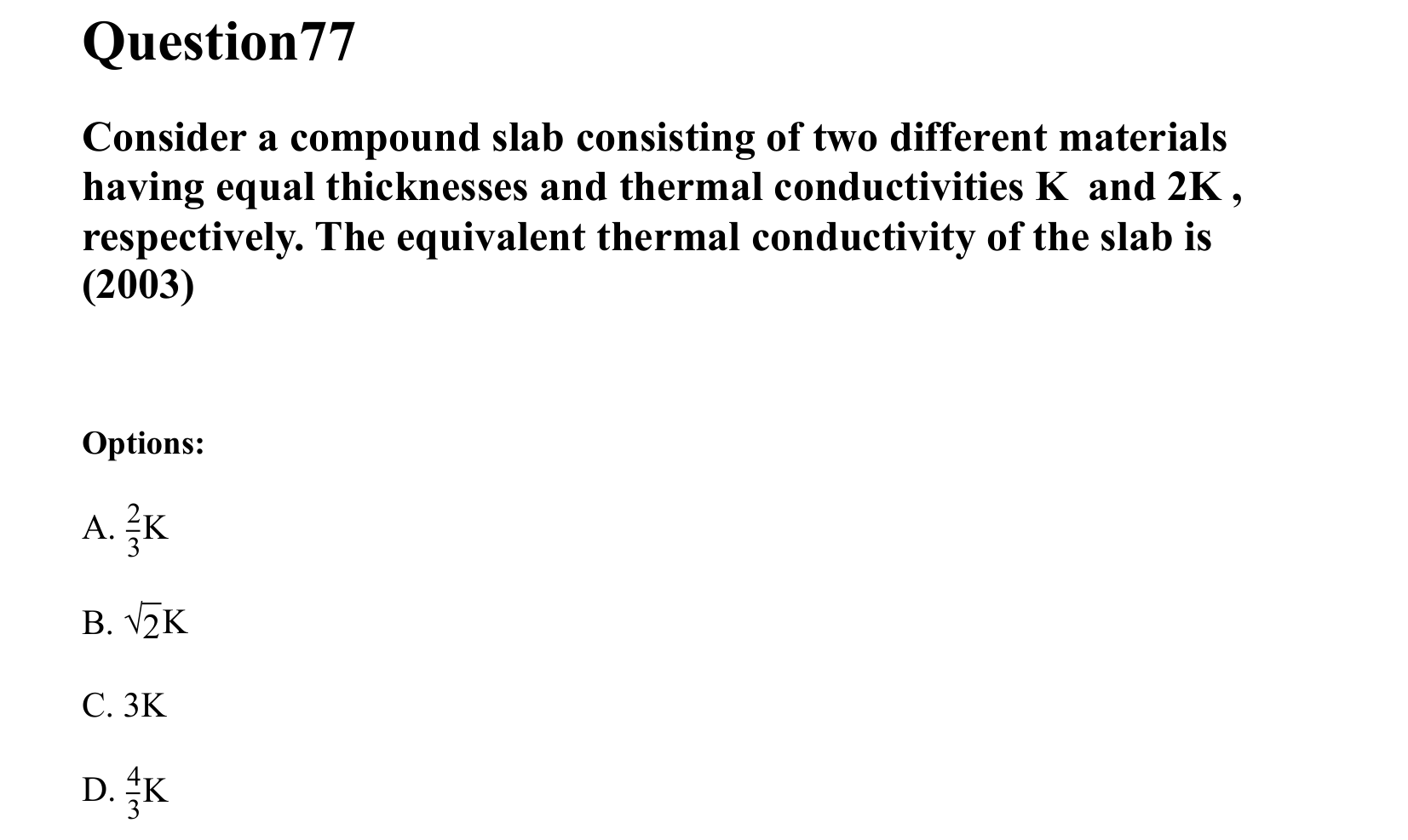 Mechanical Properties of Matter and Fluids question 77