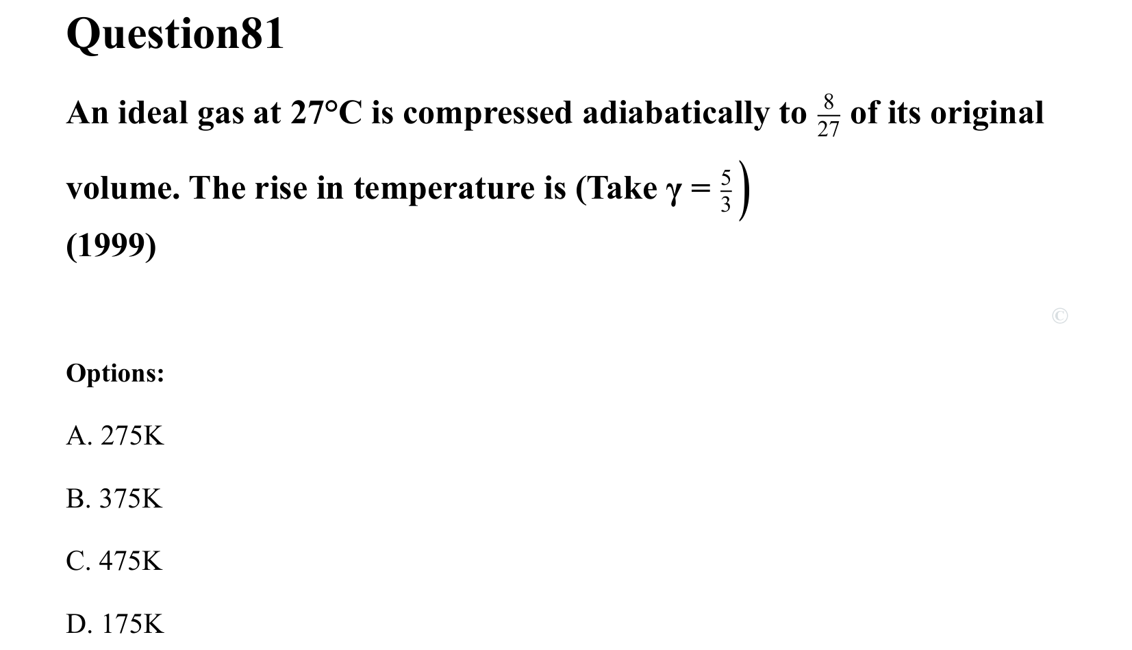 Thermal Properties Thermodynamics and Kinetic Theory question 81