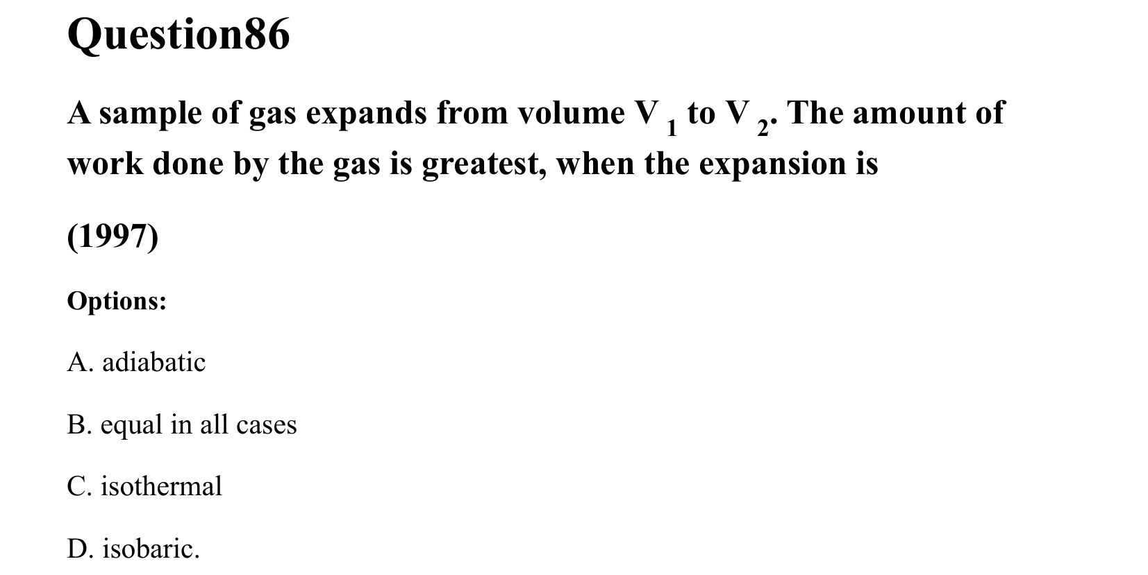 Thermal Properties Thermodynamics and Kinetic Theory question 86