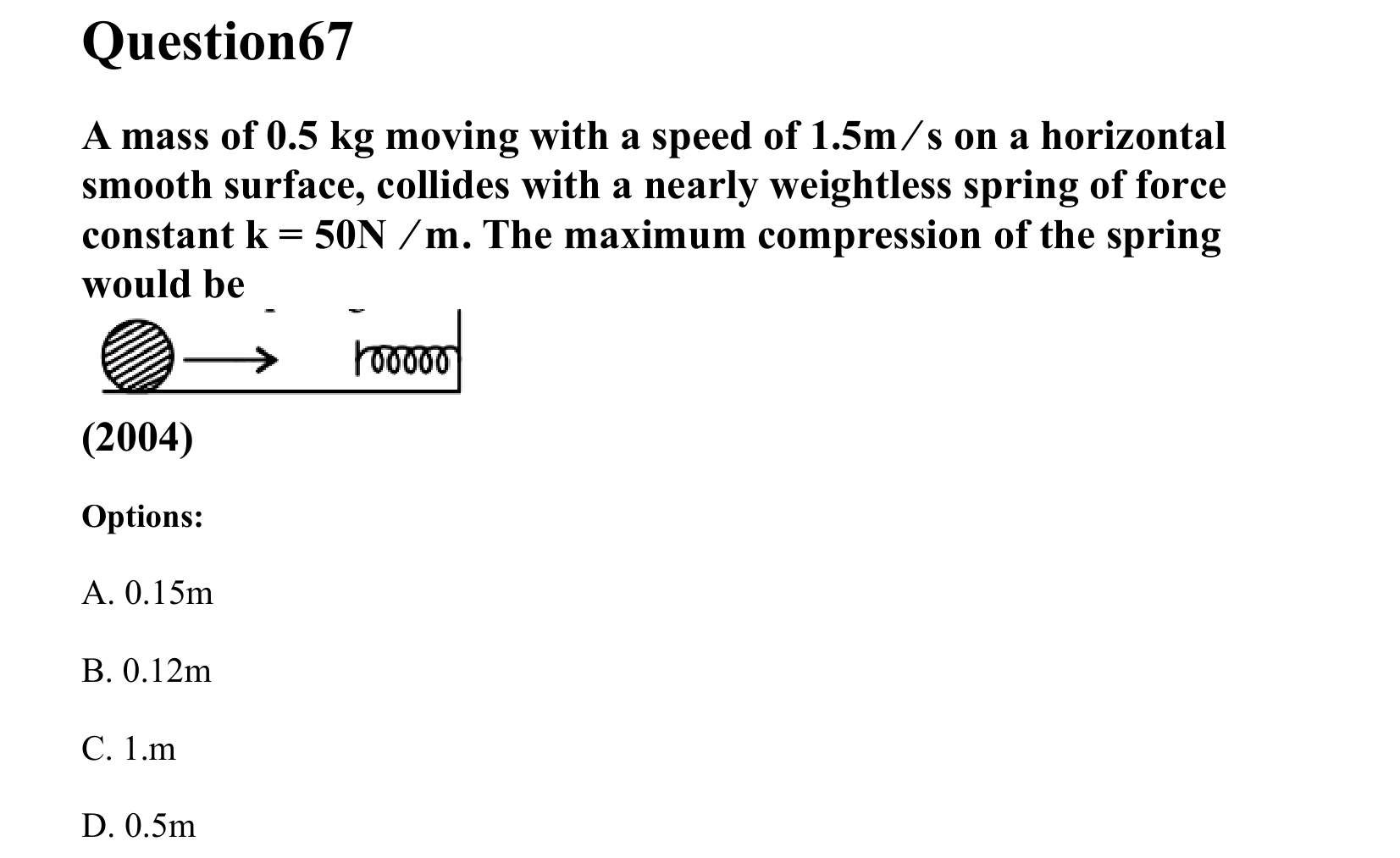 Work Energy and Power question 67