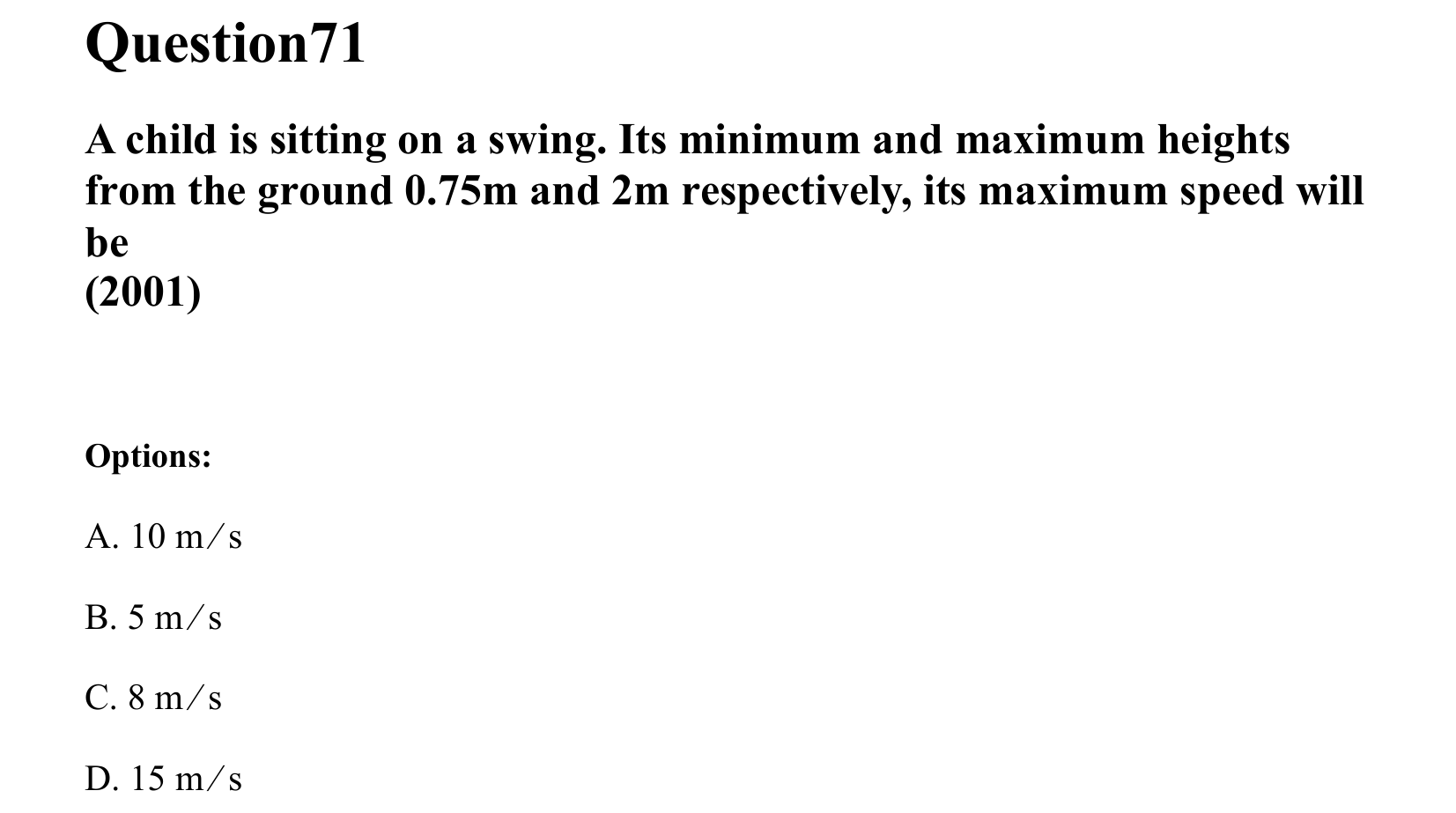 Work Energy and Power question 71