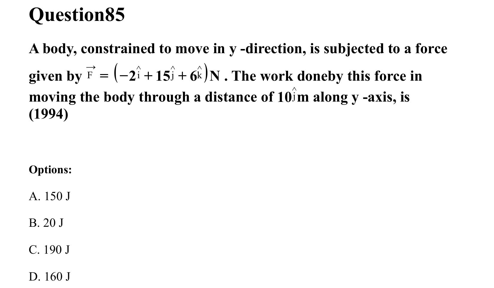 Work Energy and Power question 85