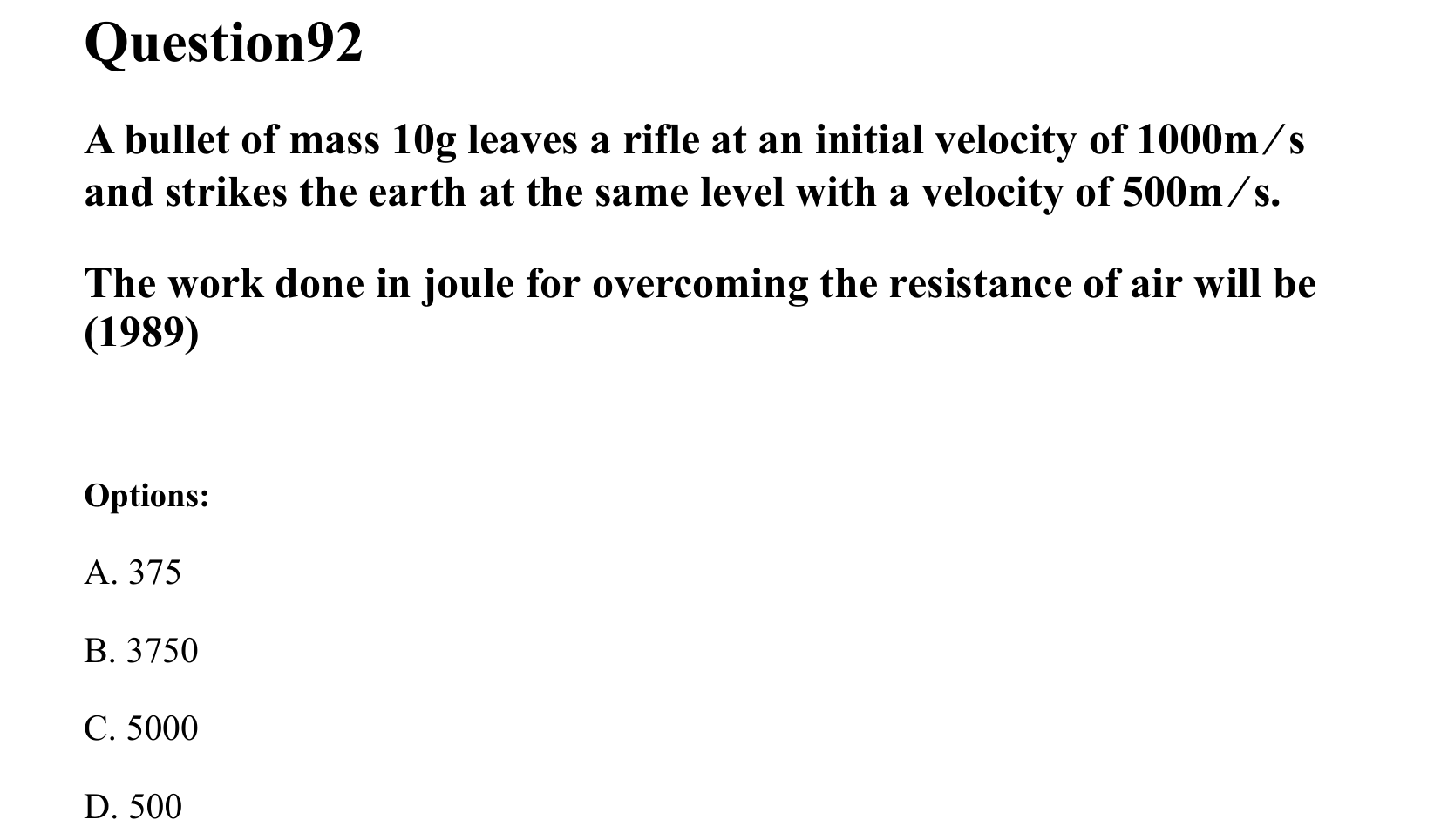 Work Energy and Power question 92