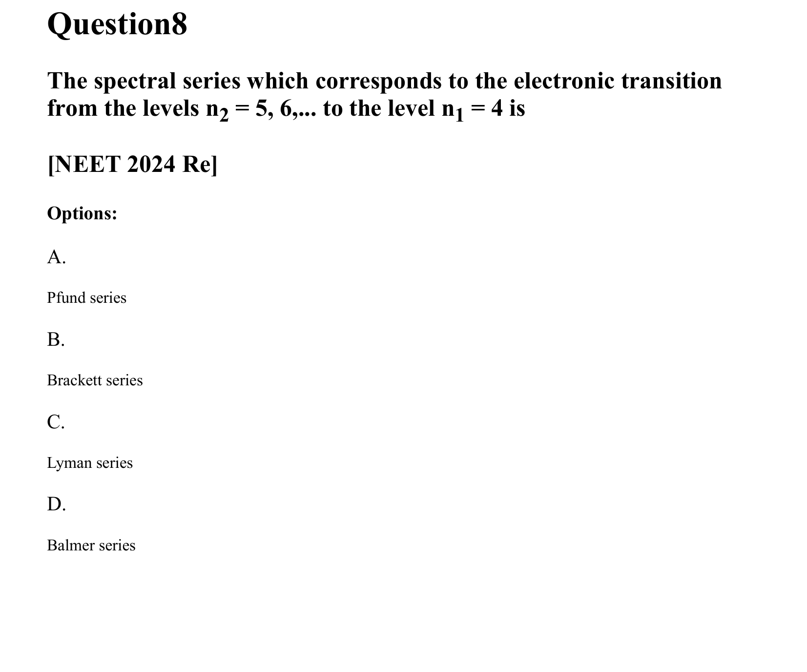 Atoms and Nuclei question 8