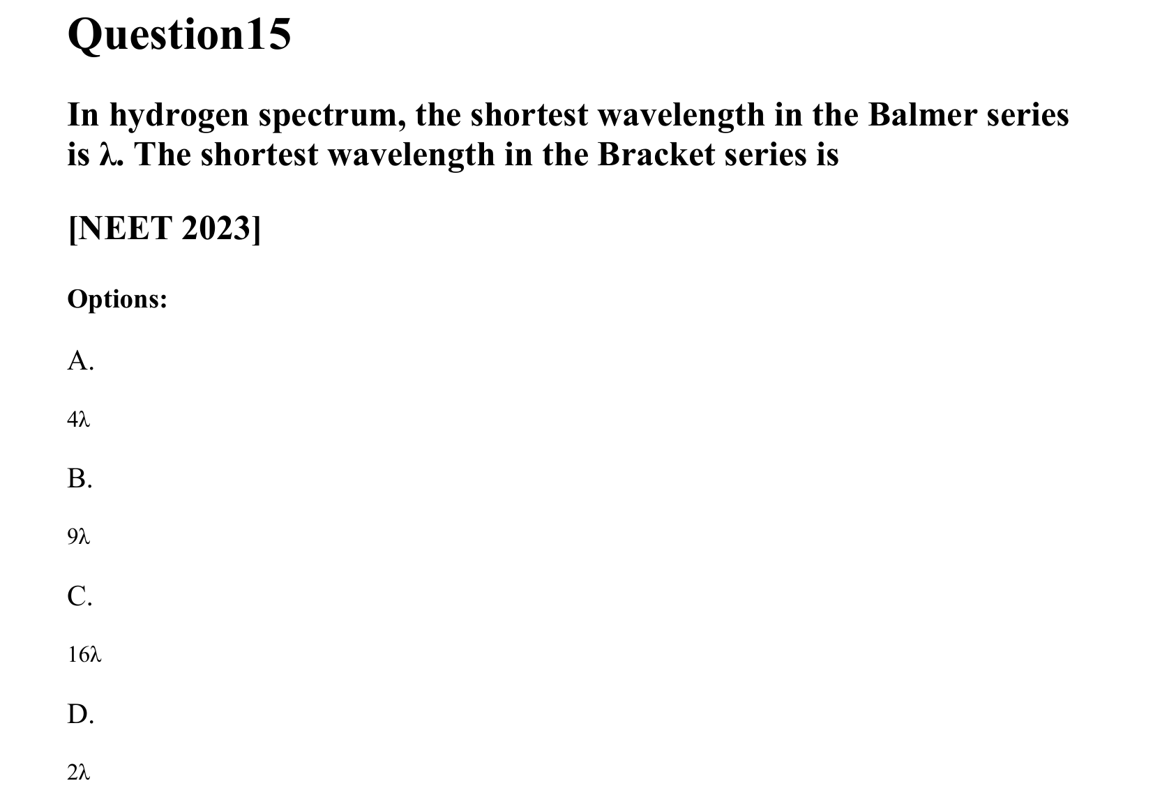 Atoms and Nuclei question 15