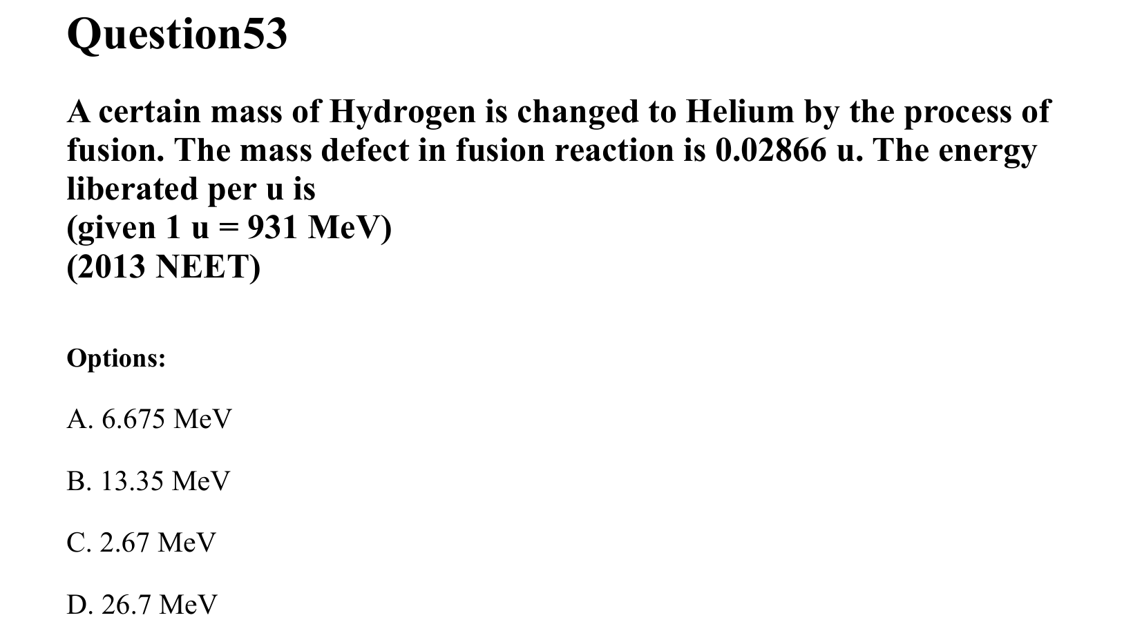 Atoms and Nuclei question 53