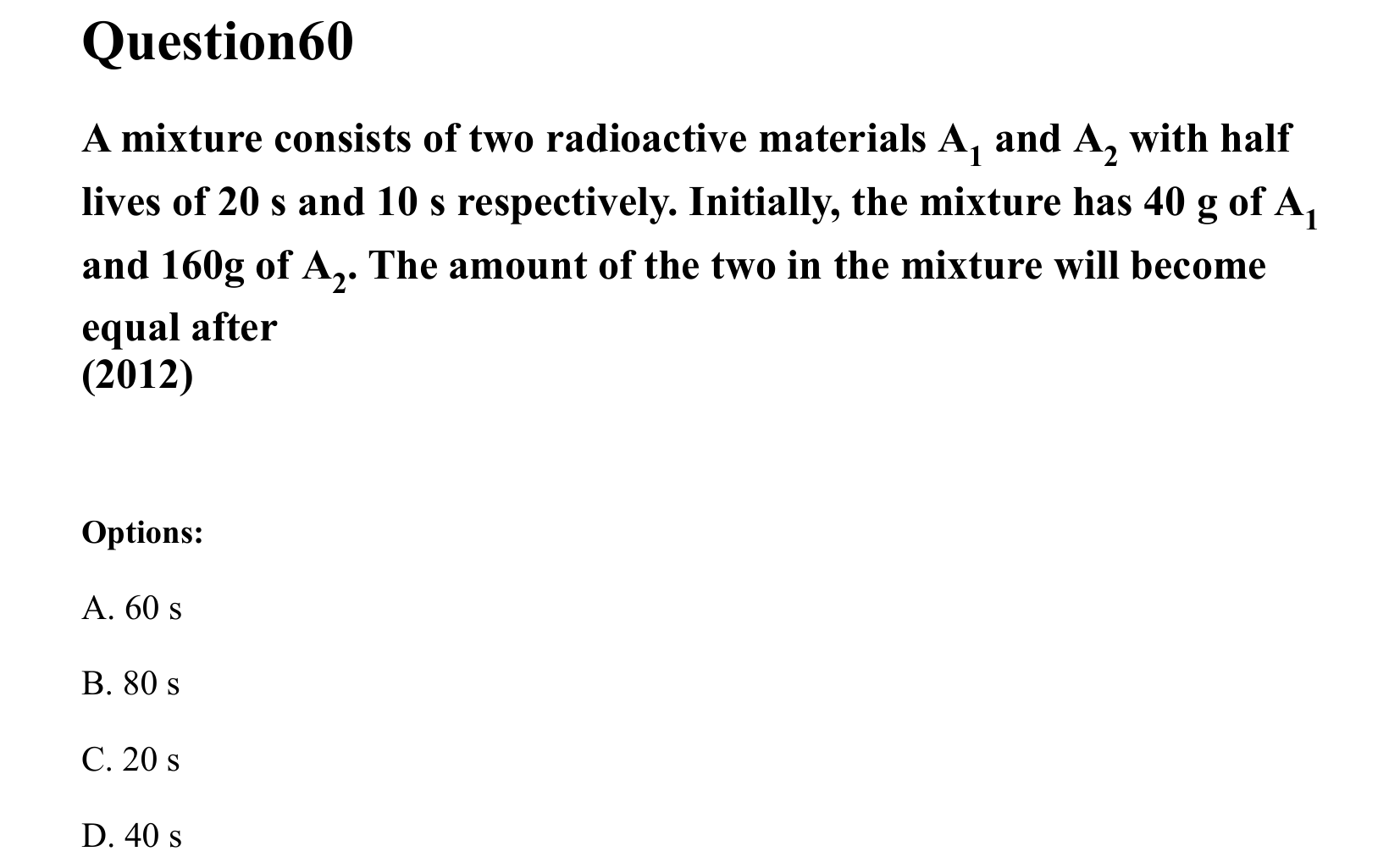 Atoms and Nuclei question 60
