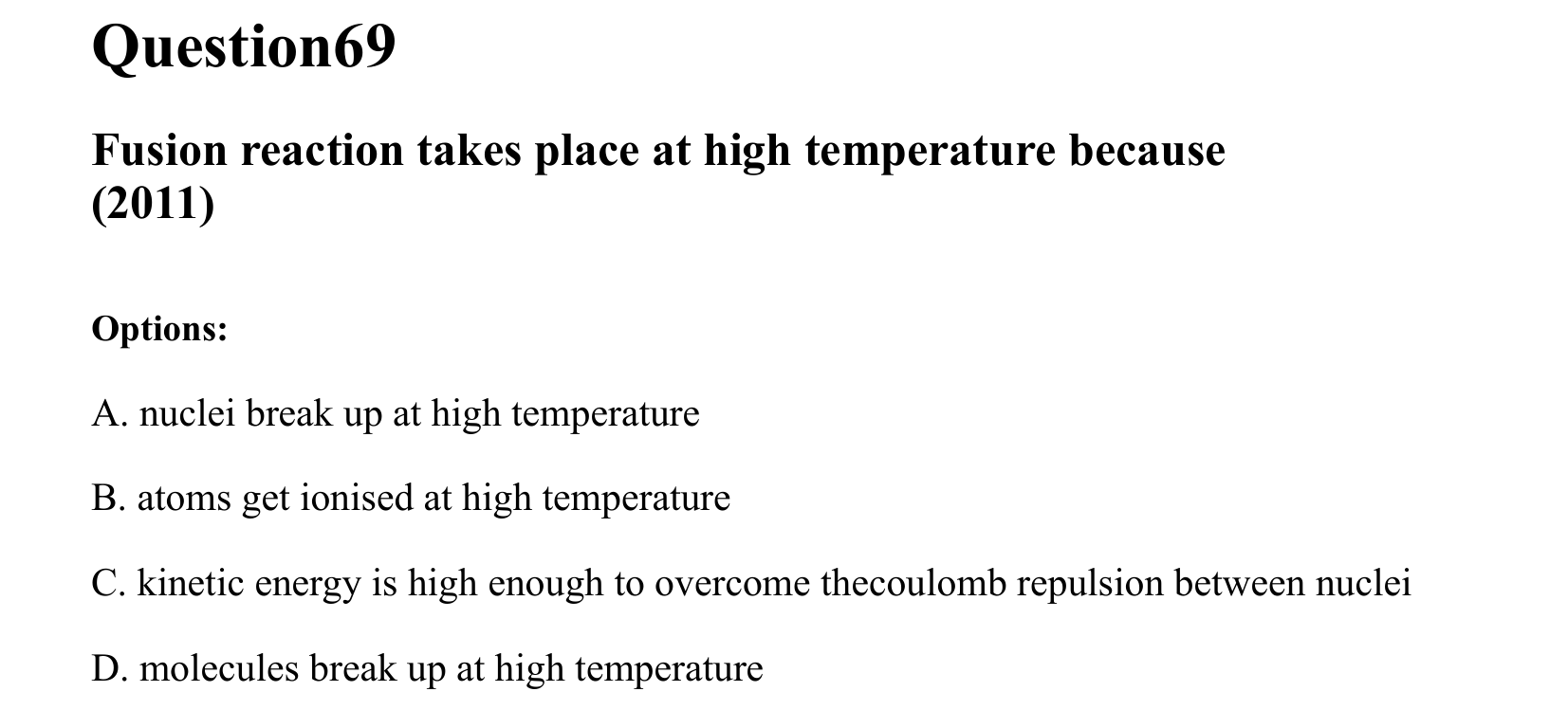 Atoms and Nuclei question 69