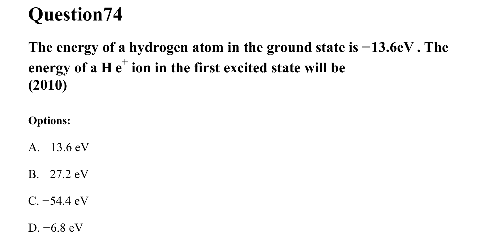 Atoms and Nuclei question 74