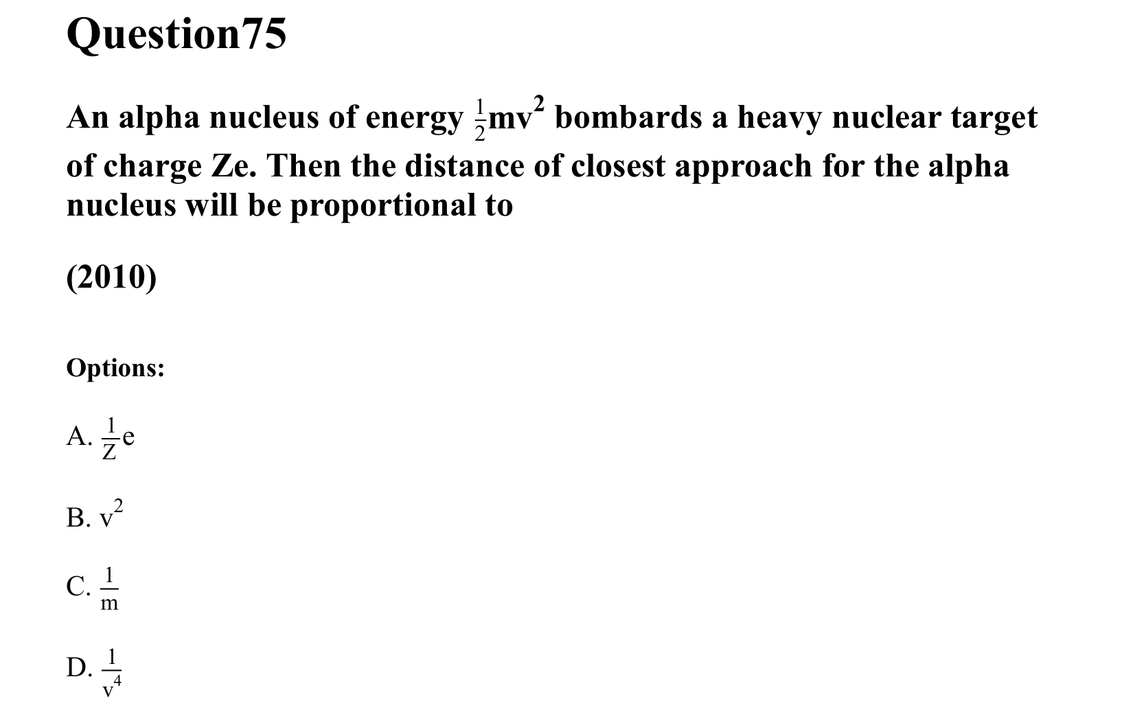 Atoms and Nuclei question 75