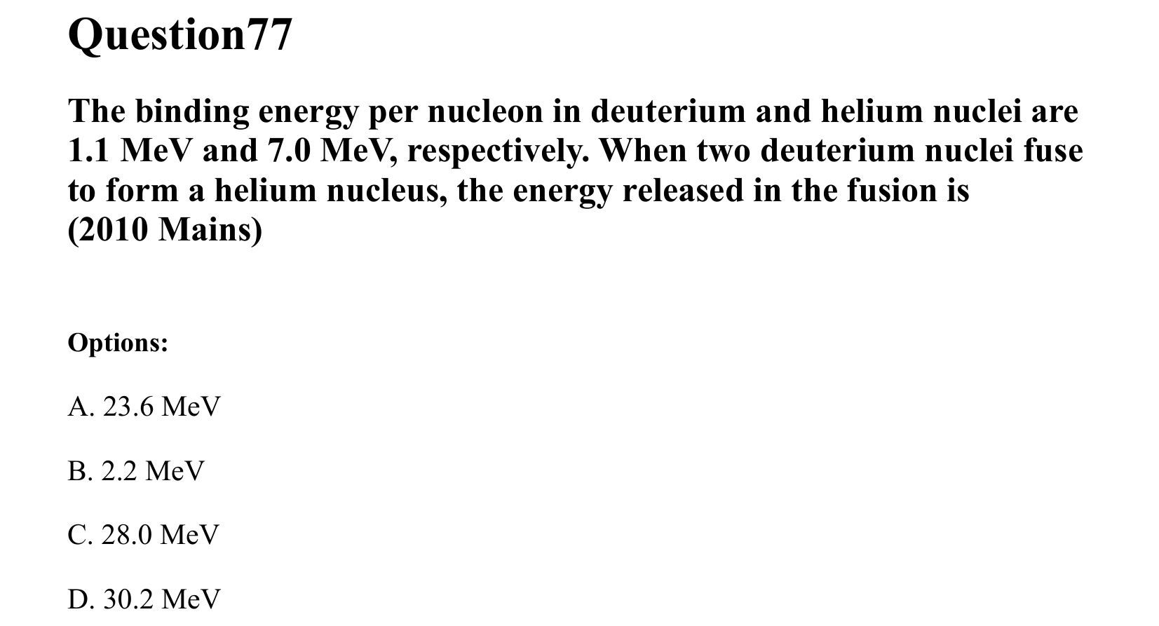 Atoms and Nuclei question 77