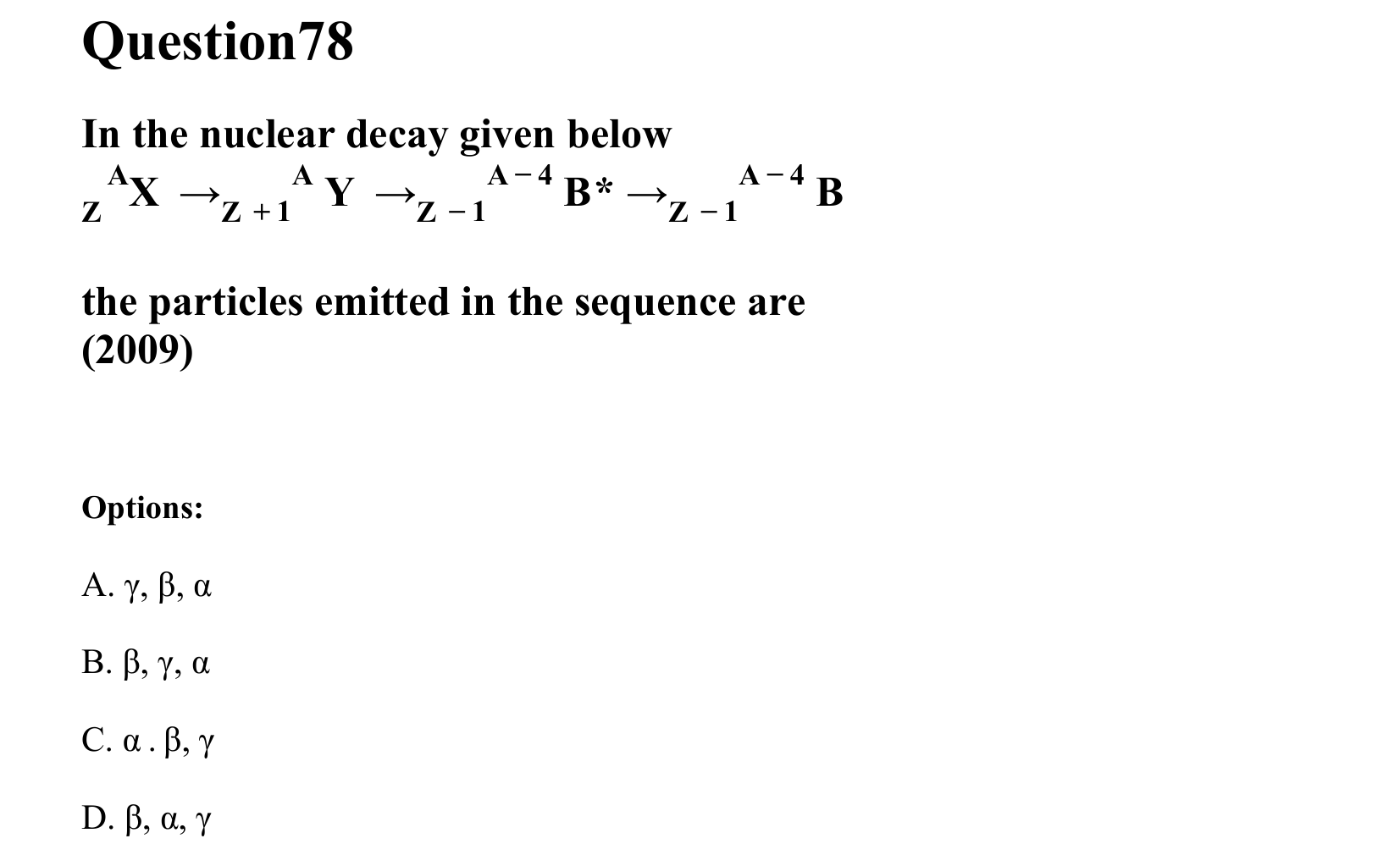 Atoms and Nuclei question 78