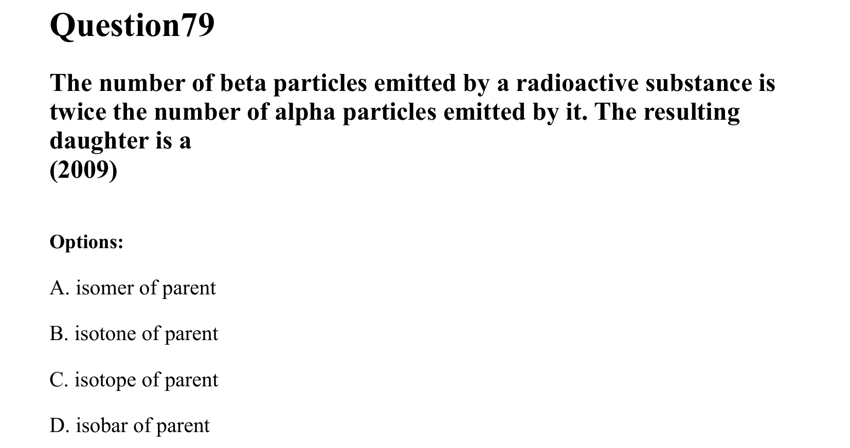 Atoms and Nuclei question 79