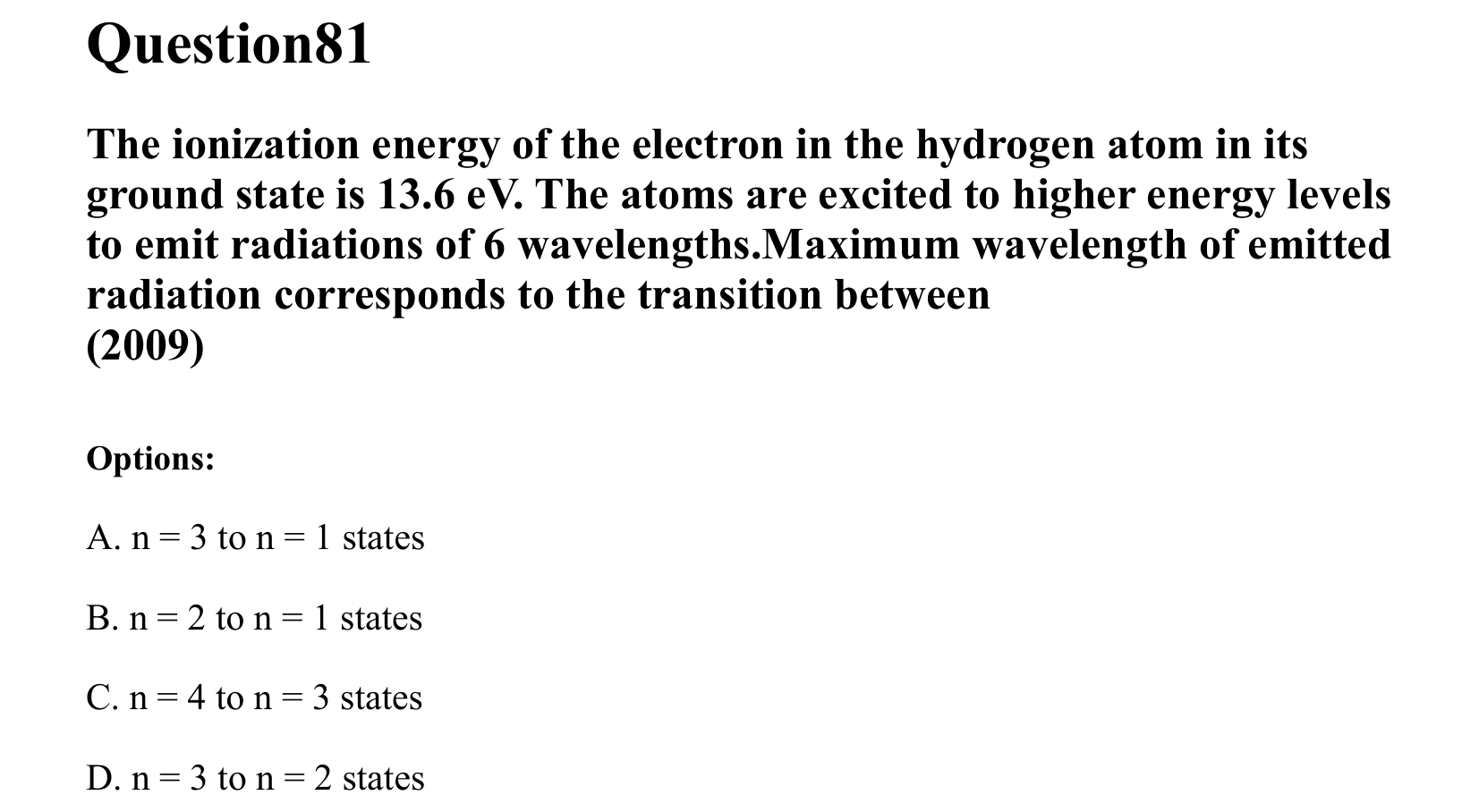 Atoms and Nuclei question 81