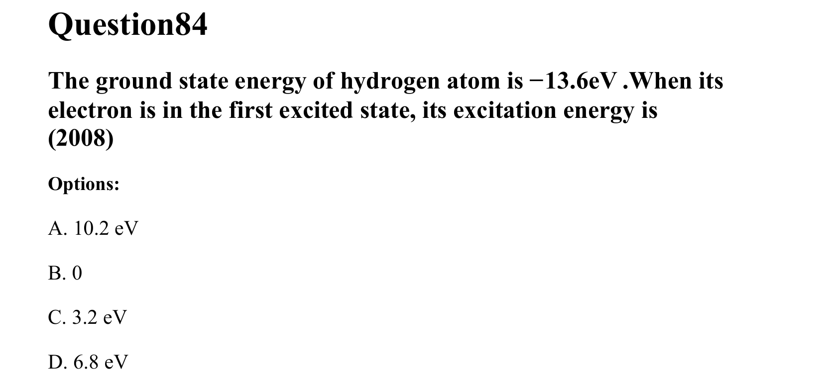 Atoms and Nuclei question 84