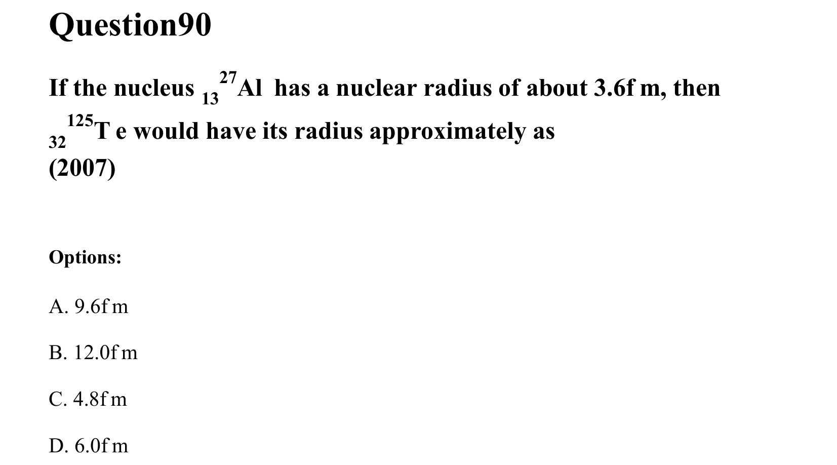 Atoms and Nuclei question 90