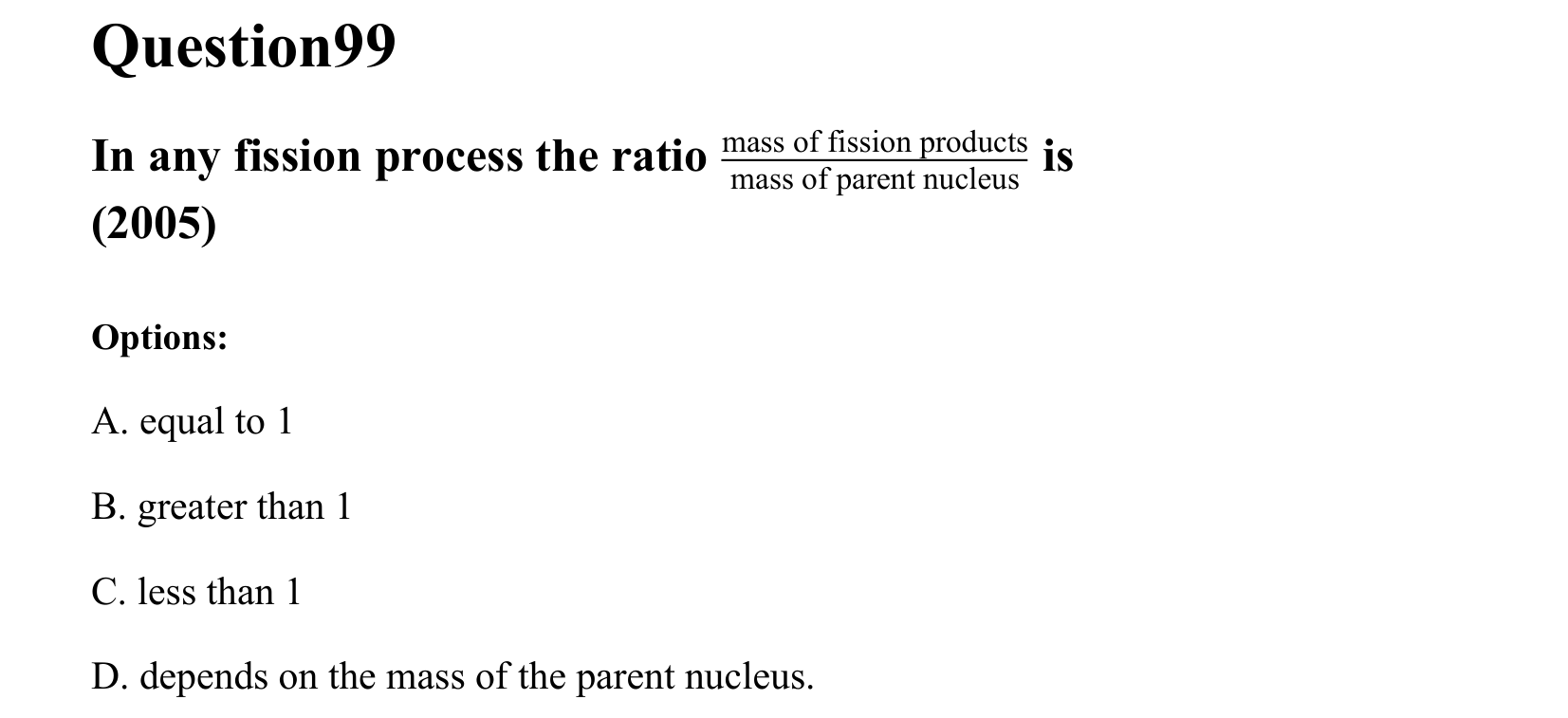 Atoms and Nuclei question 99