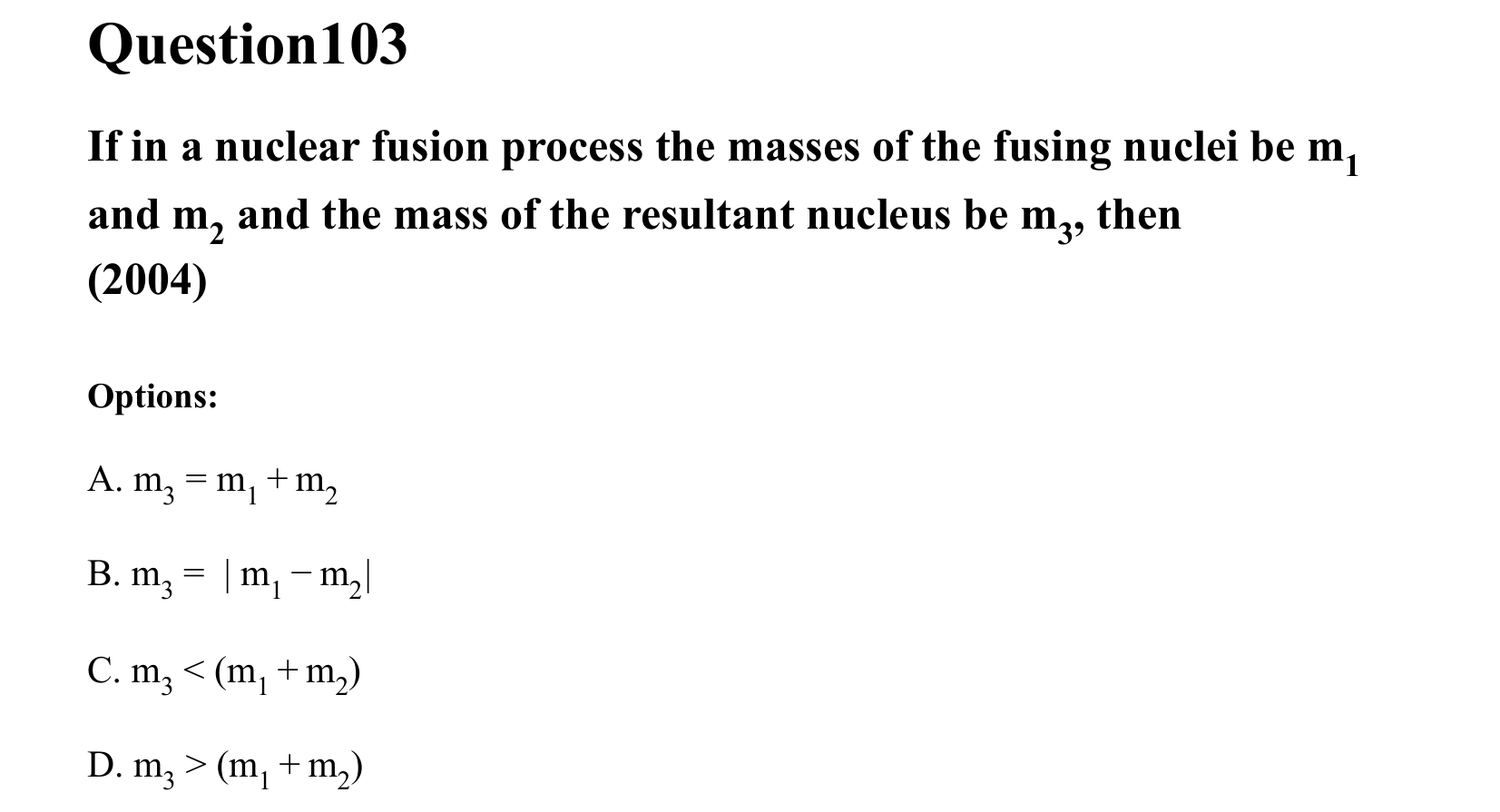 Atoms and Nuclei question 103