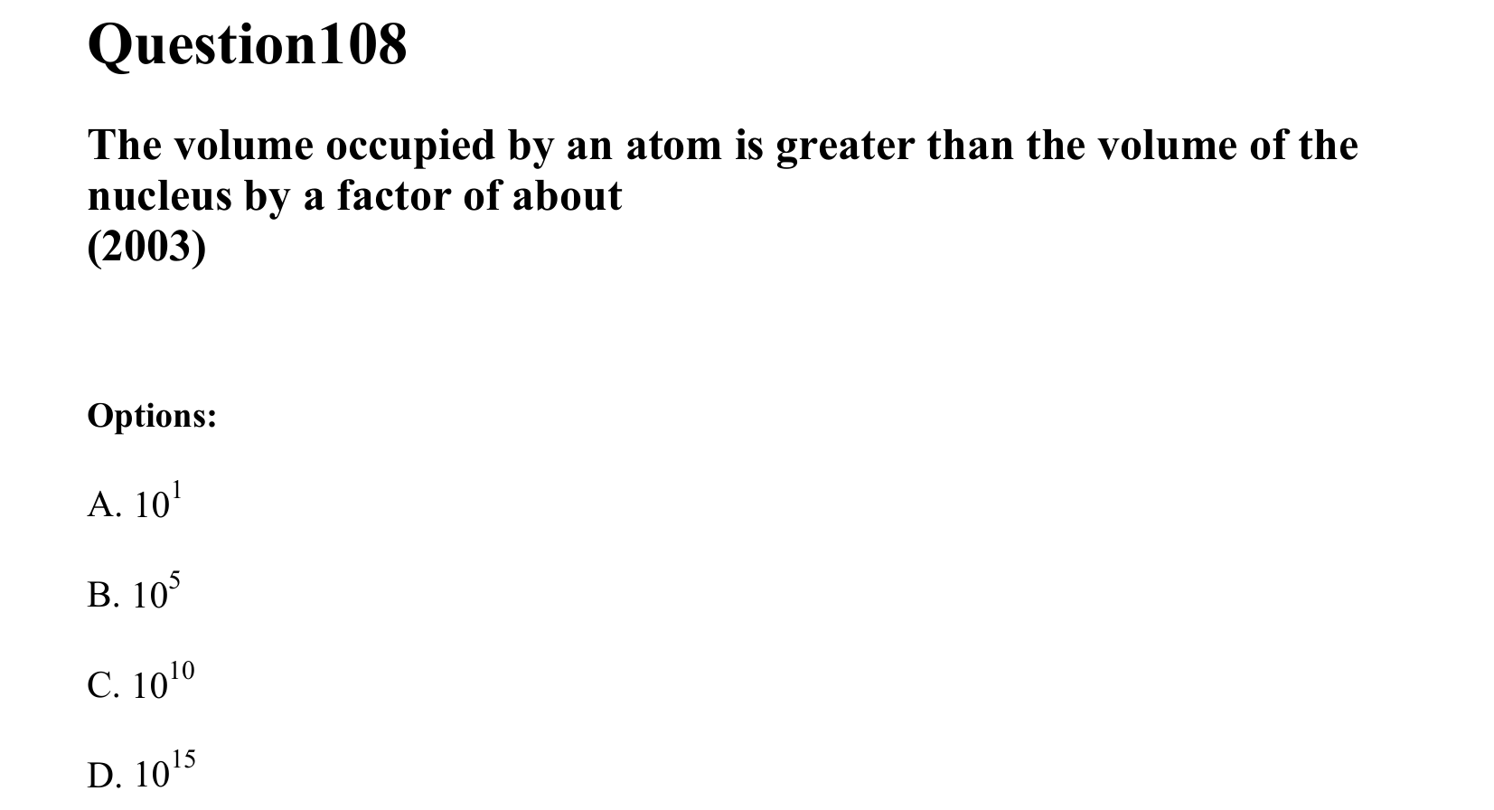 Atoms and Nuclei question 108