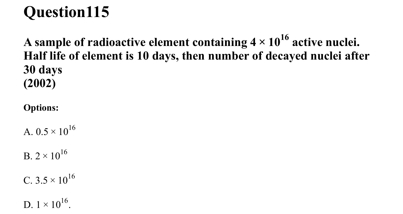 Atoms and Nuclei question 115