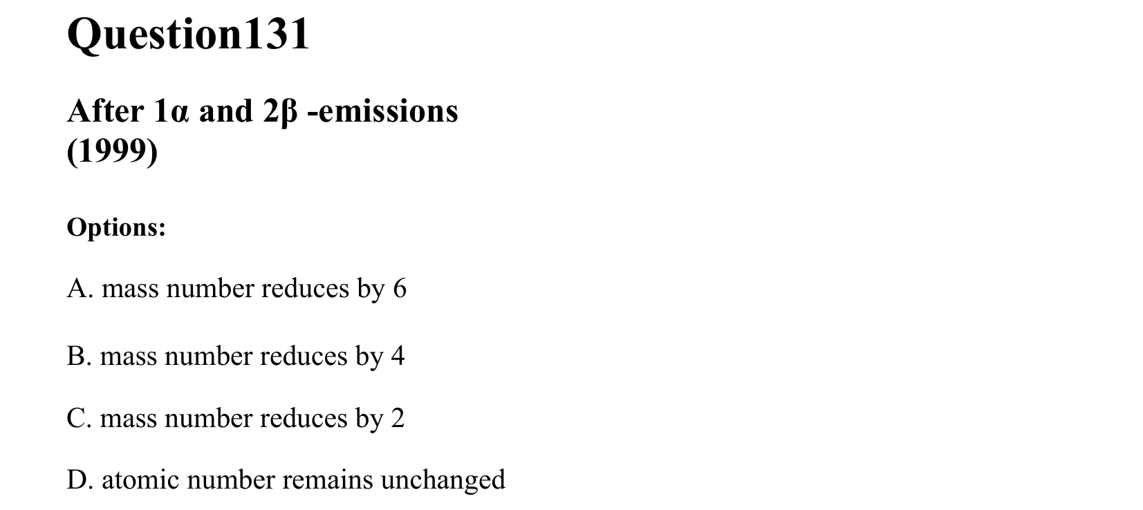 Atoms and Nuclei question 131