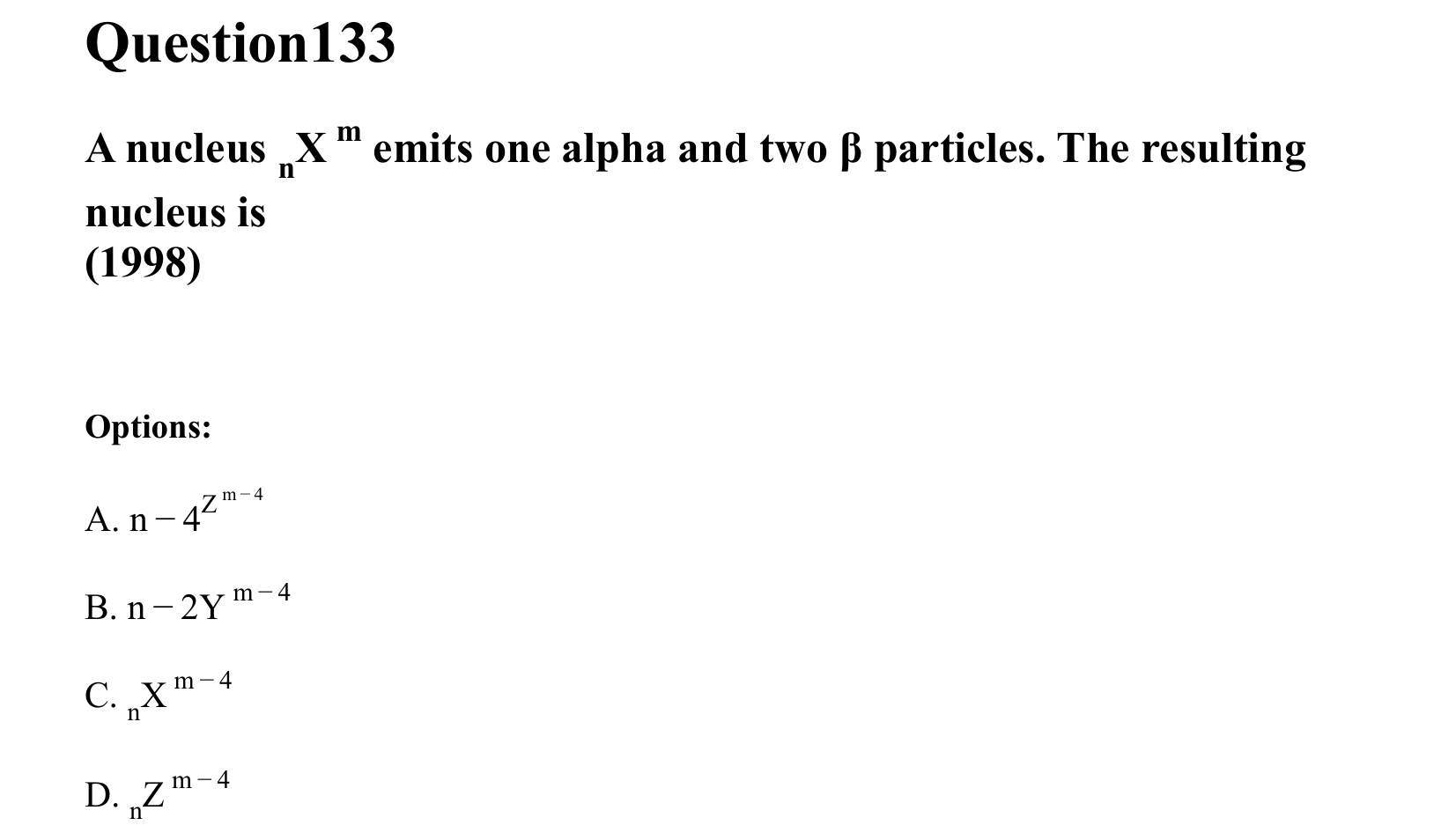 Atoms and Nuclei question 133