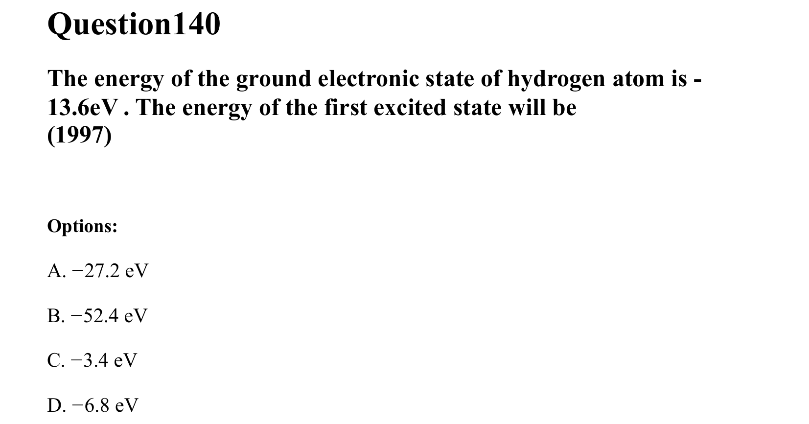 Atoms and Nuclei question 140