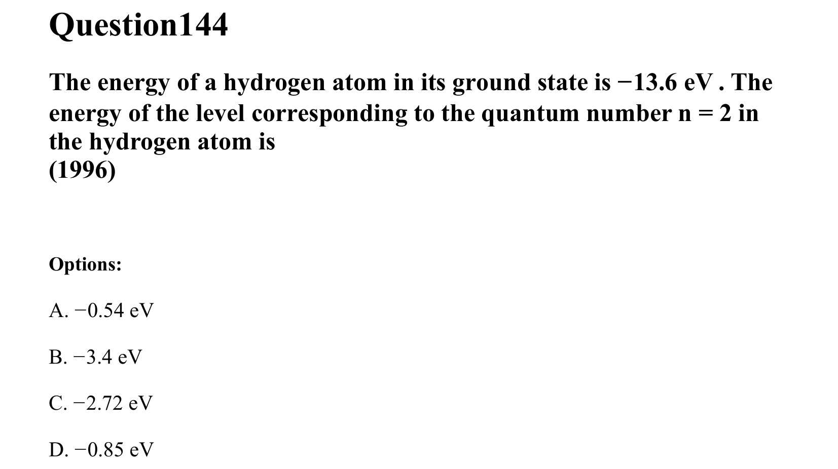 Atoms and Nuclei question 144