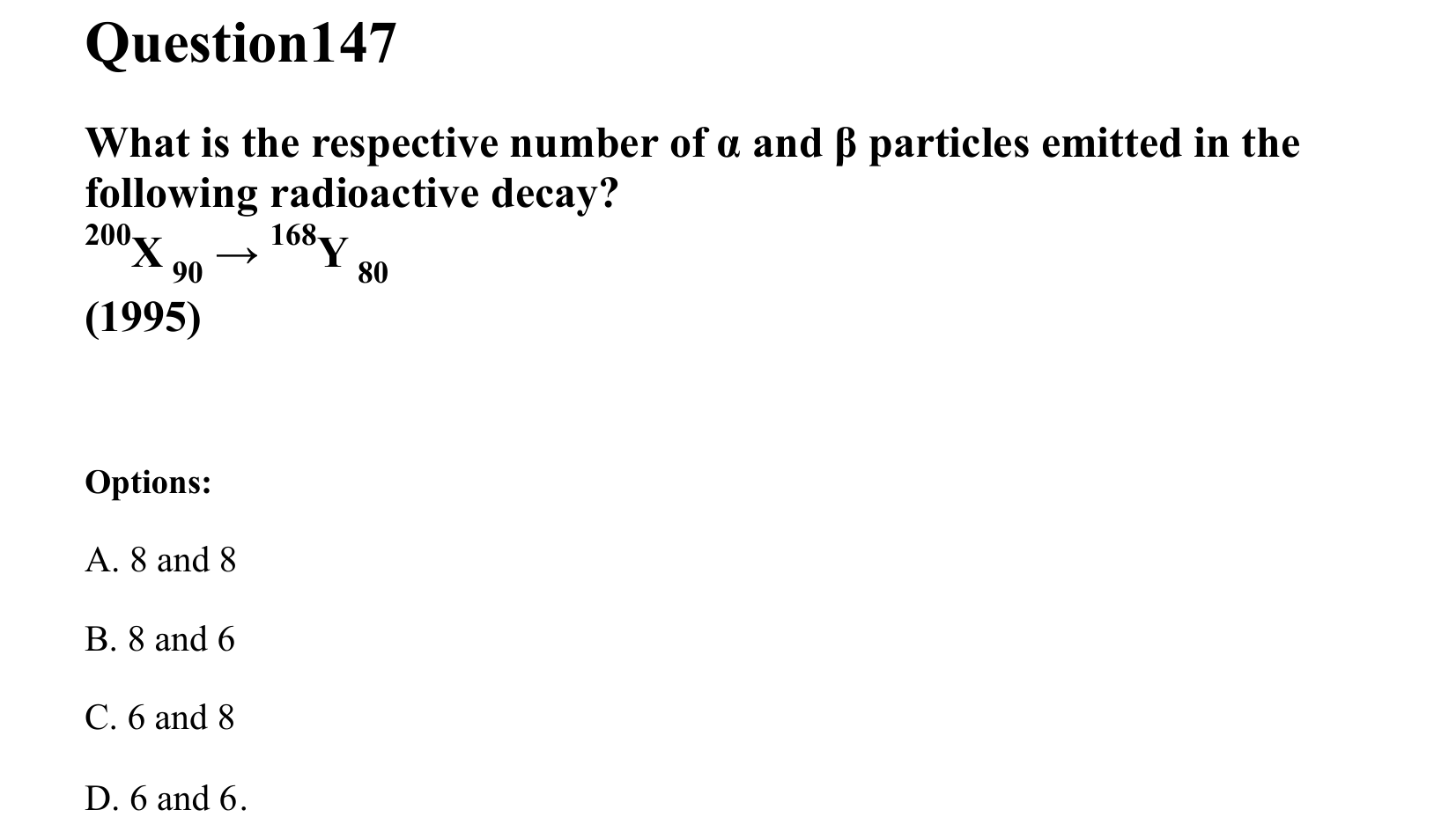 Atoms and Nuclei question 147