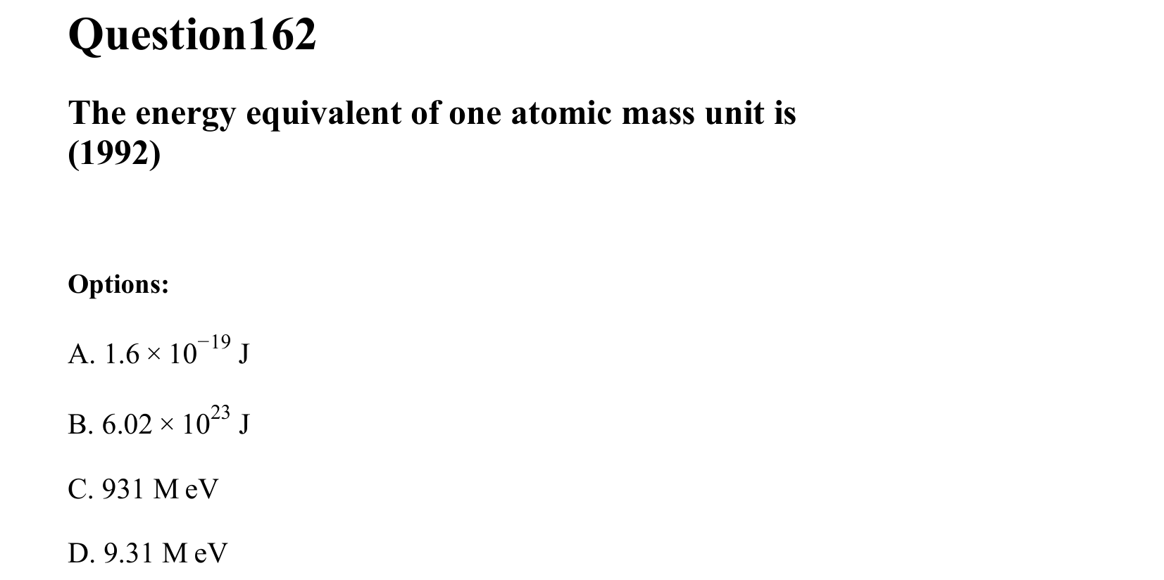 Atoms and Nuclei question 162