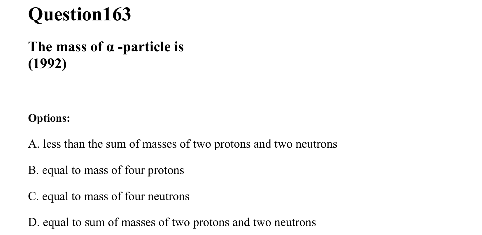 Atoms and Nuclei question 163