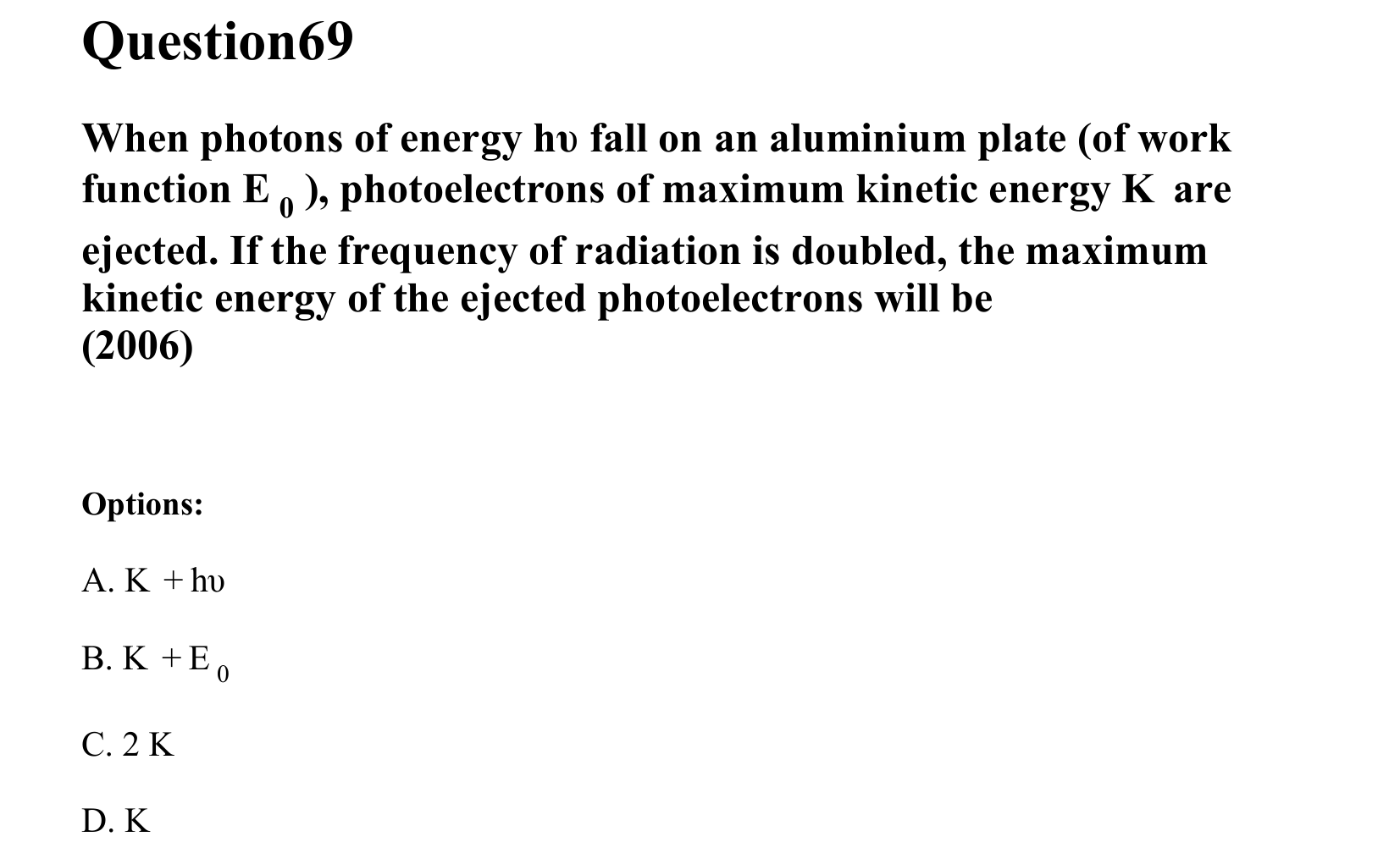 Dual Nature of Matter and Radiation question 69