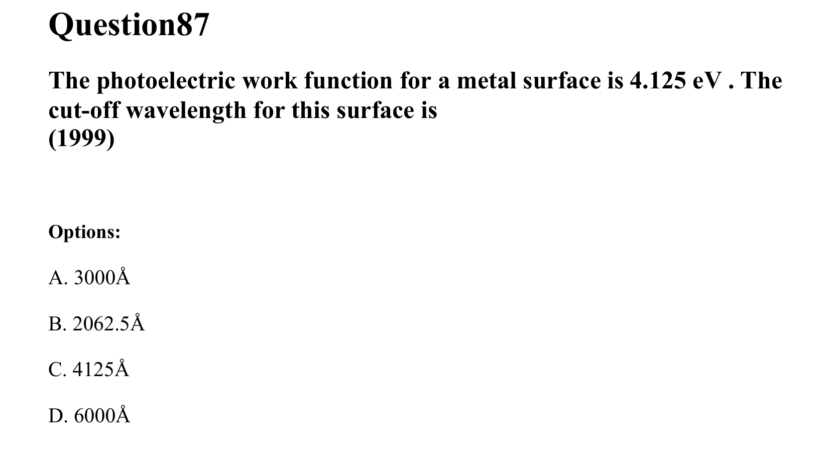 Dual Nature of Matter and Radiation question 87