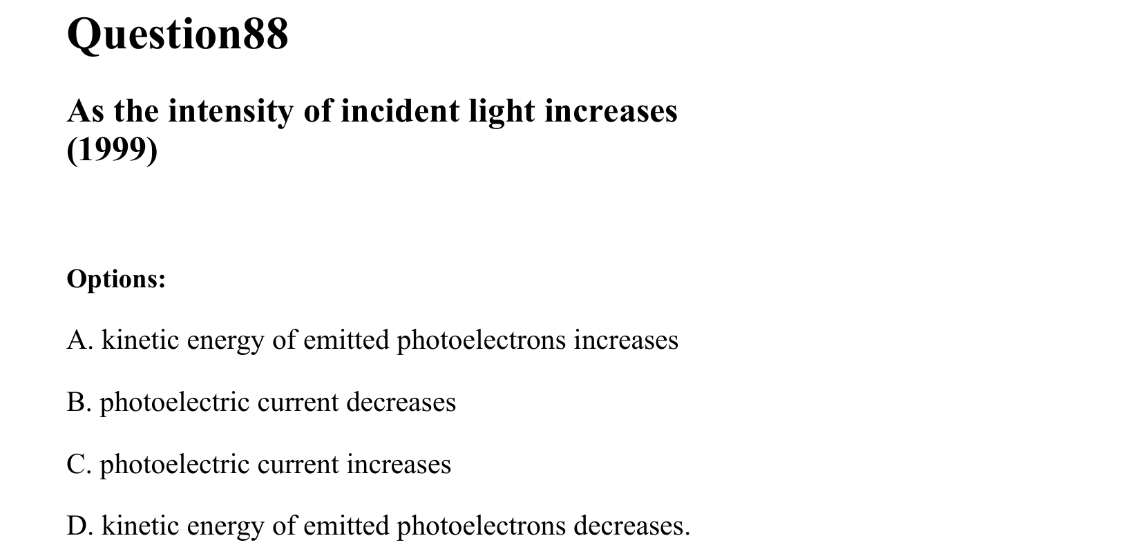 Dual Nature of Matter and Radiation question 88