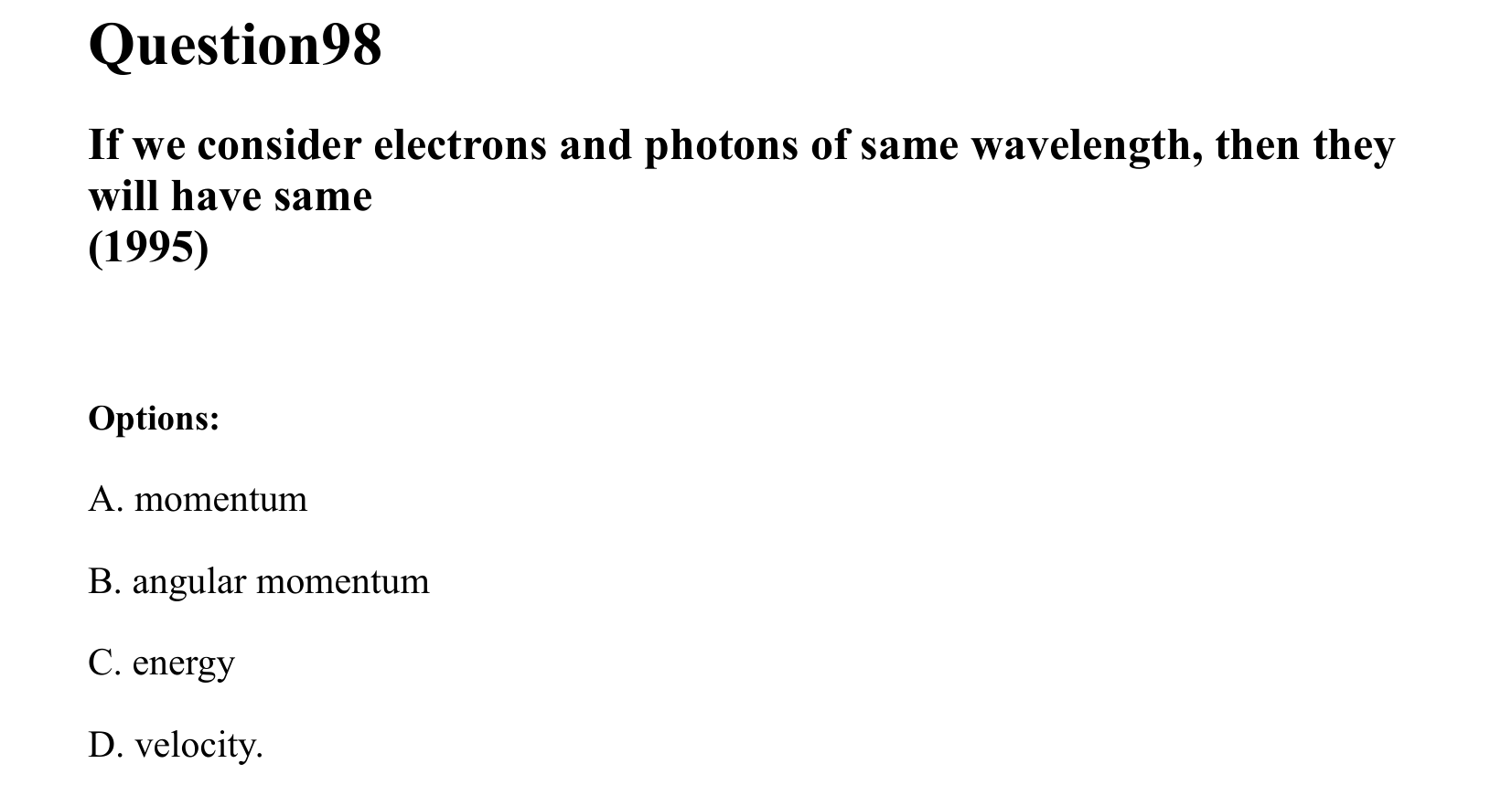 Dual Nature of Matter and Radiation question 98