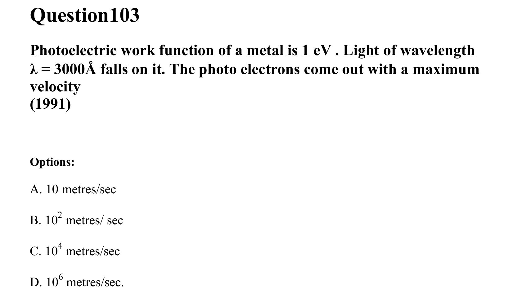 Dual Nature of Matter and Radiation question 103
